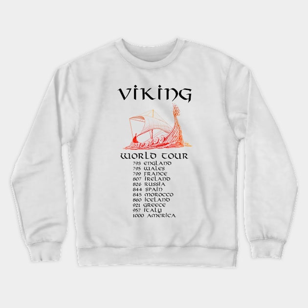 Viking World Tour - Medieval Norse History Scandinavian Longship Crewneck Sweatshirt by Styr Designs